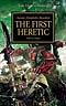 The First Heretic: Fall to Chaos
